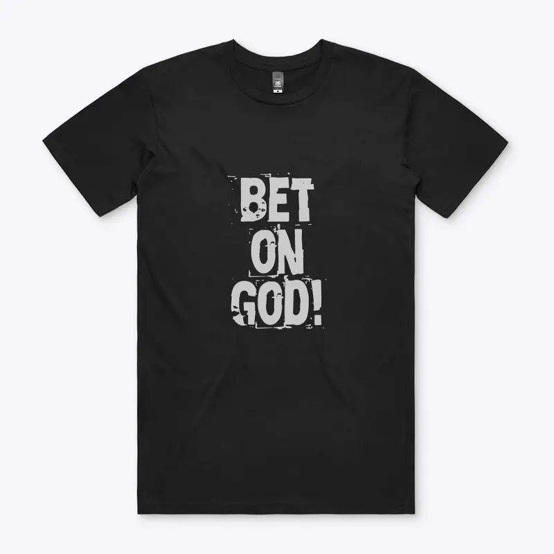 Bet on God!